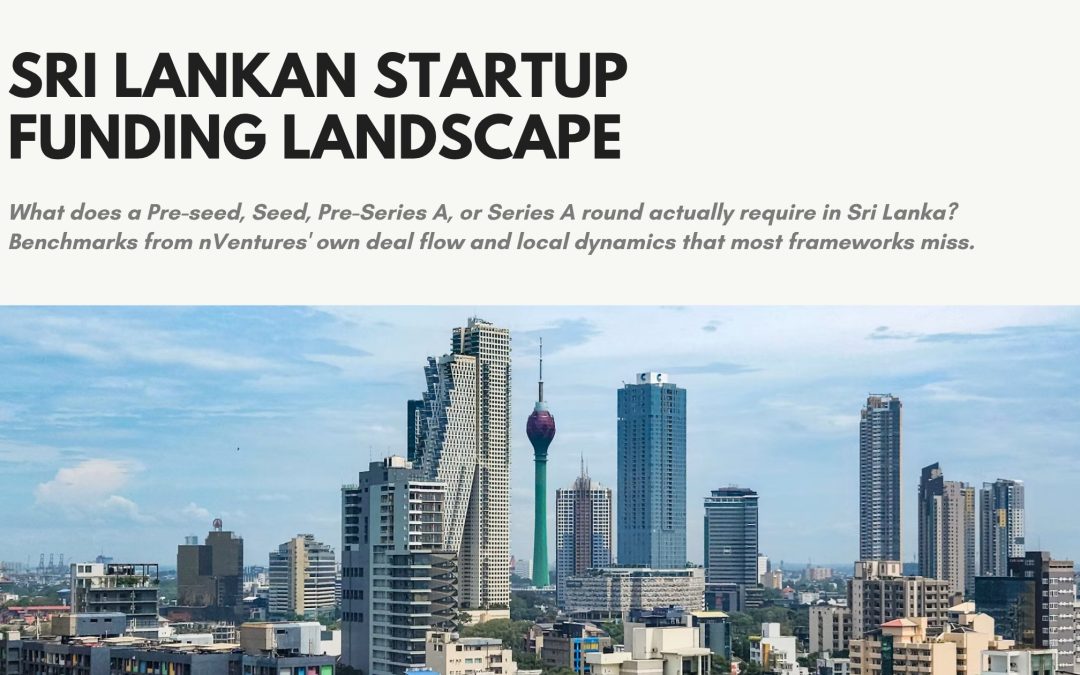 Startup Funding Stages in Sri Lanka: Pre-Seed, Seed, Pre-Series A & Series A