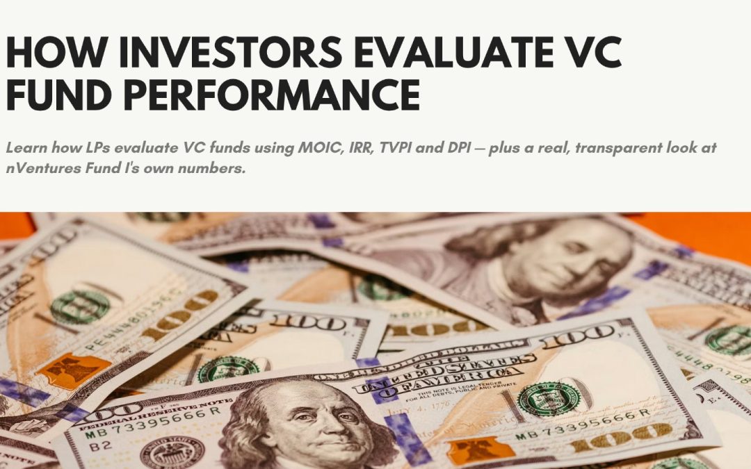 How Investors Evaluate VC Fund Performance